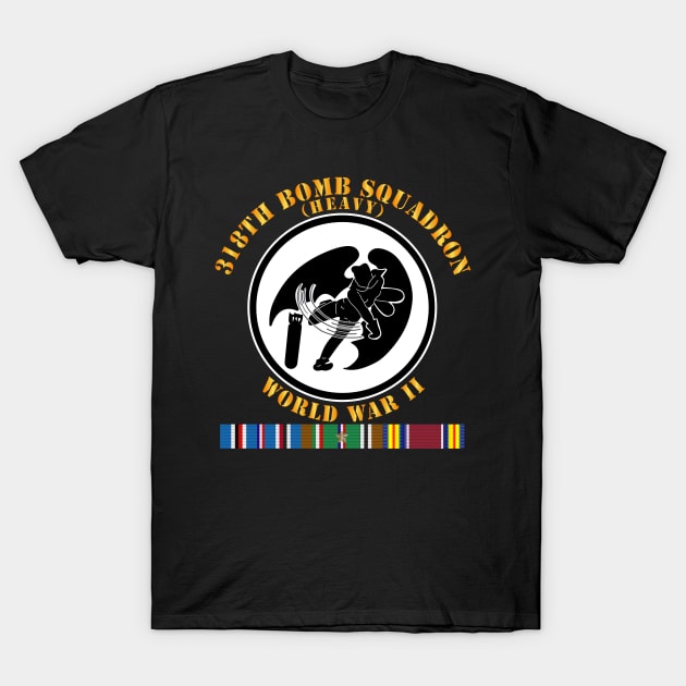 318th Bomb Squadron - WWII w EUR SVC T-Shirt by twix123844